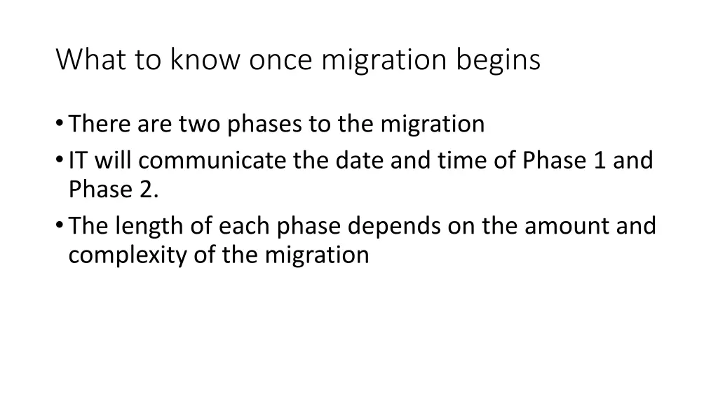 what to know once migration begins