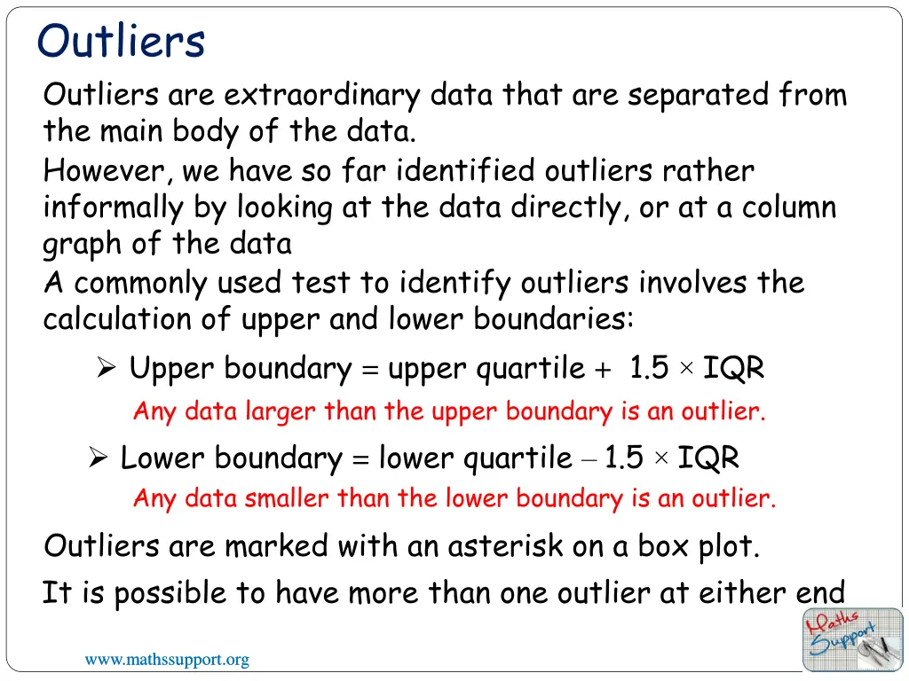 outliers outliers are extraordinary data that