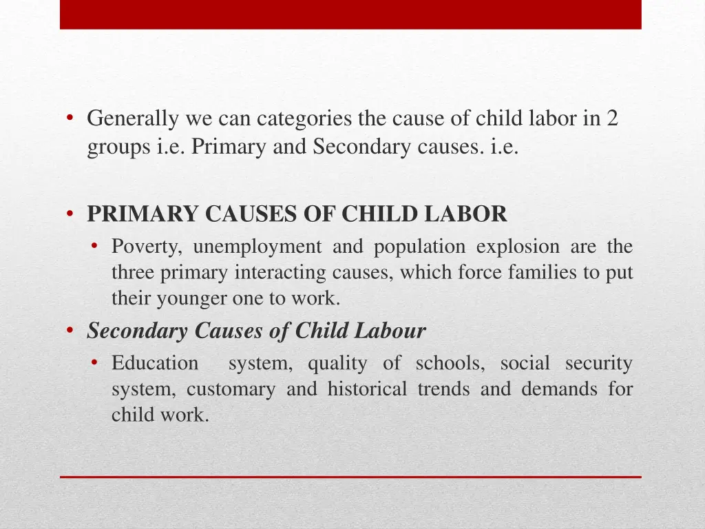 generally we can categories the cause of child