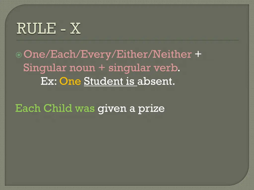 one each every either neither singular noun