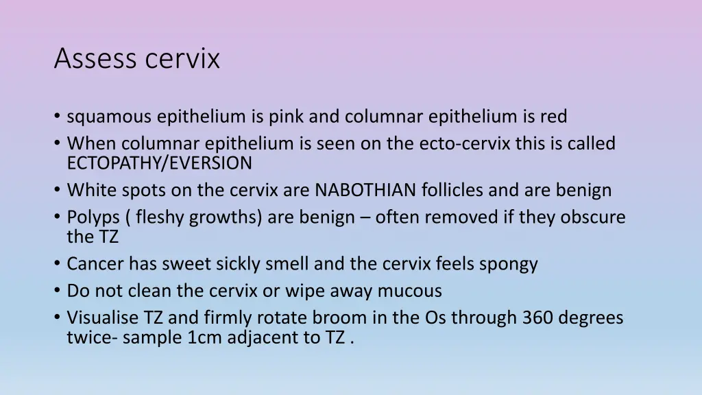 assess cervix