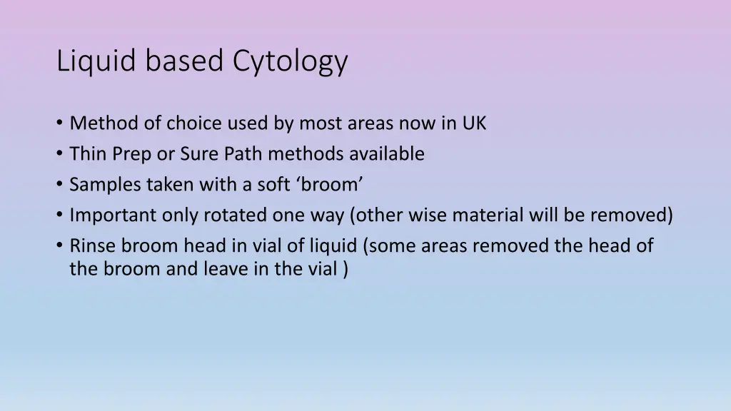 liquid based cytology