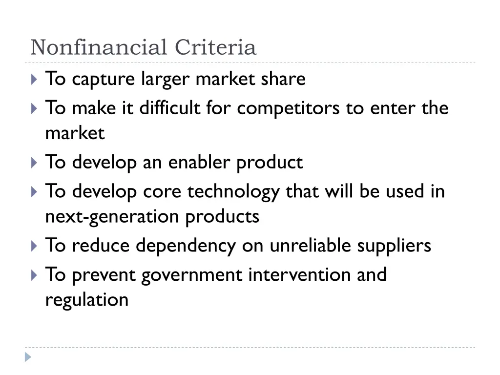 nonfinancial criteria to capture larger market