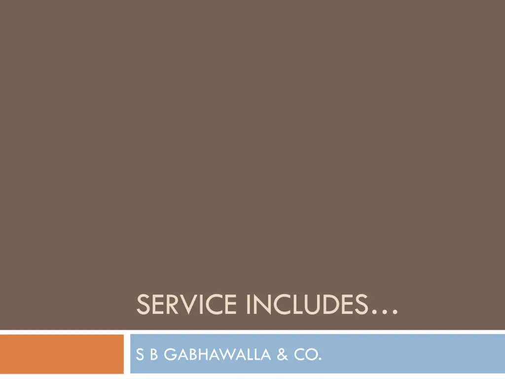 service includes