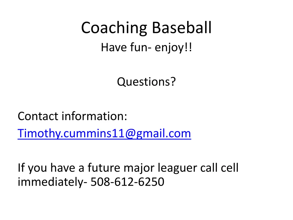 coaching baseball have fun enjoy