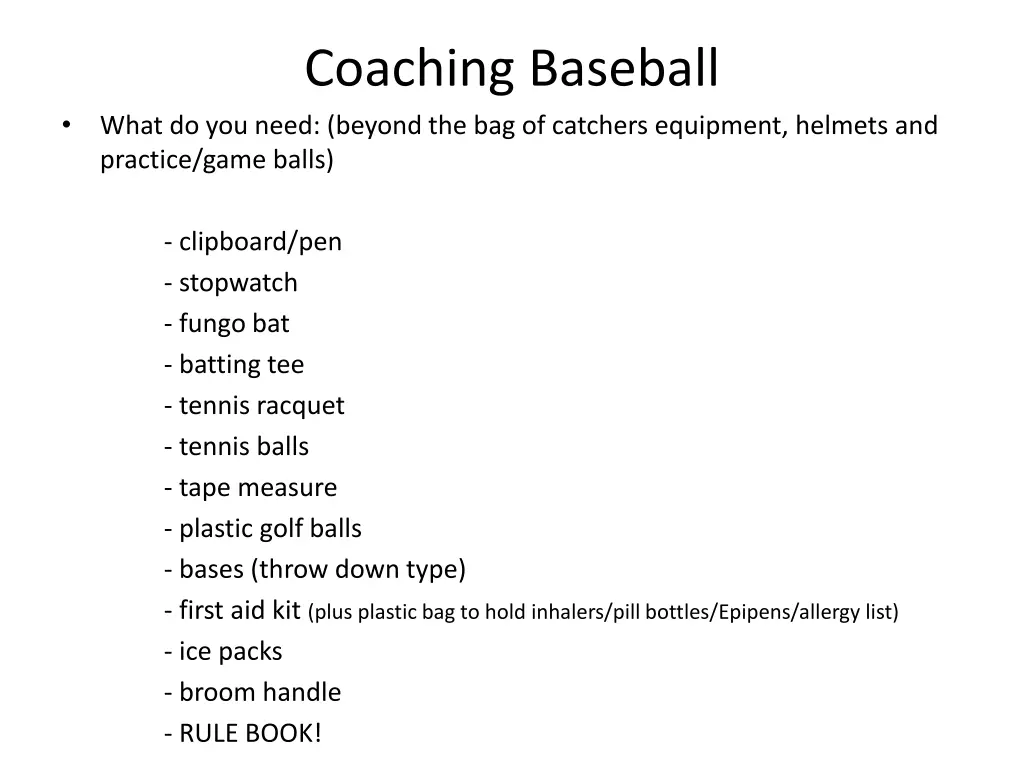 coaching baseball what do you need beyond