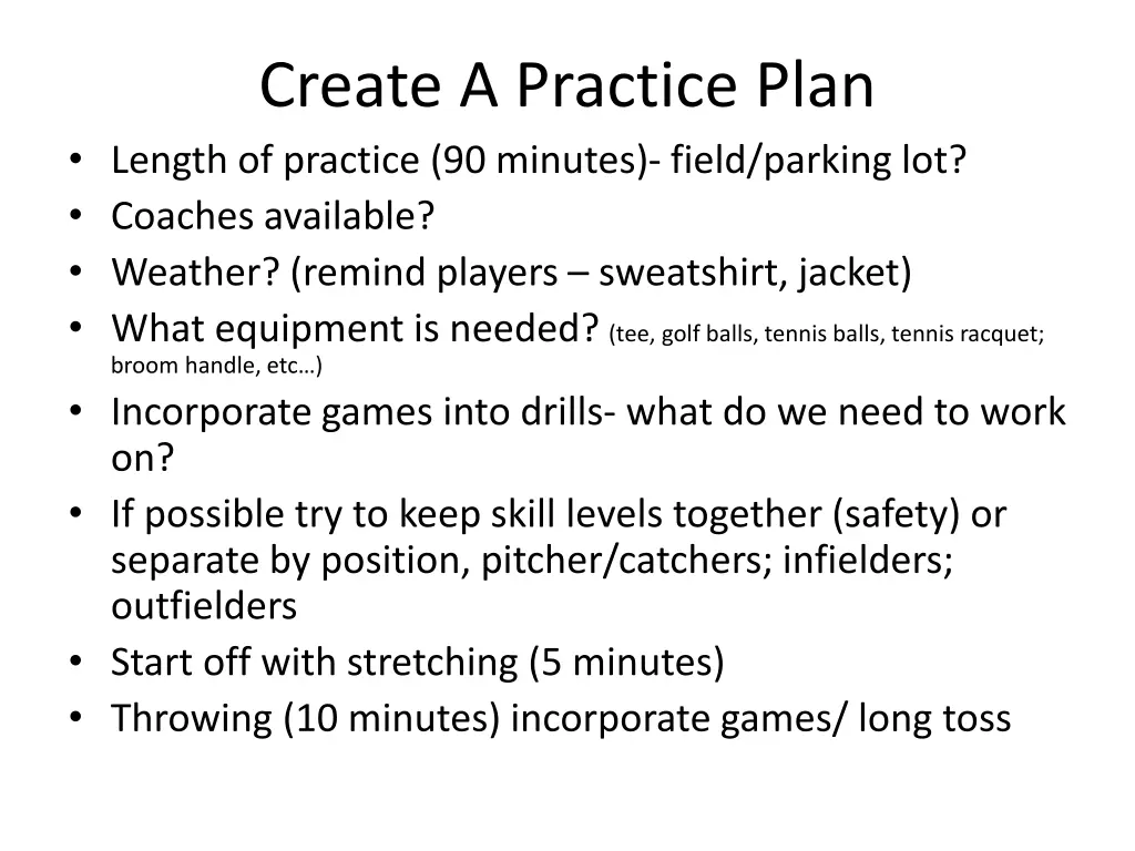 create a practice plan length of practice