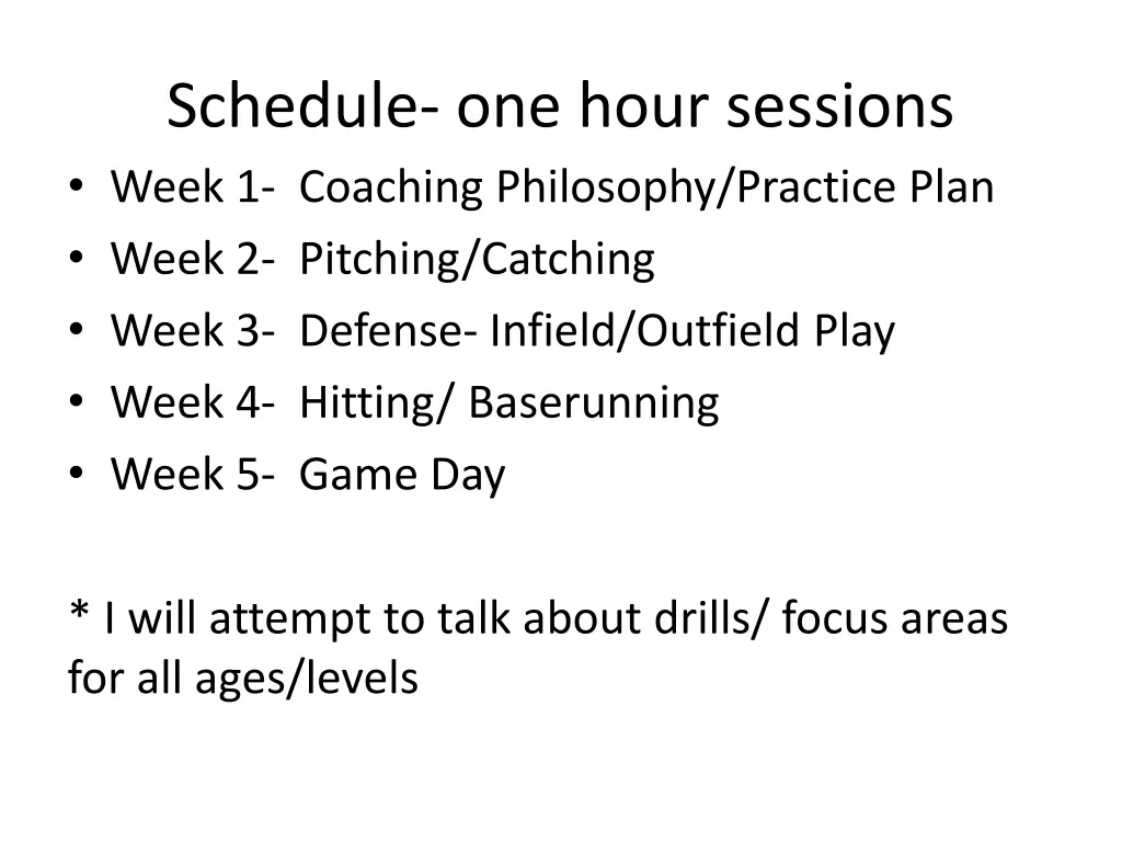 schedule one hour sessions week 1 coaching