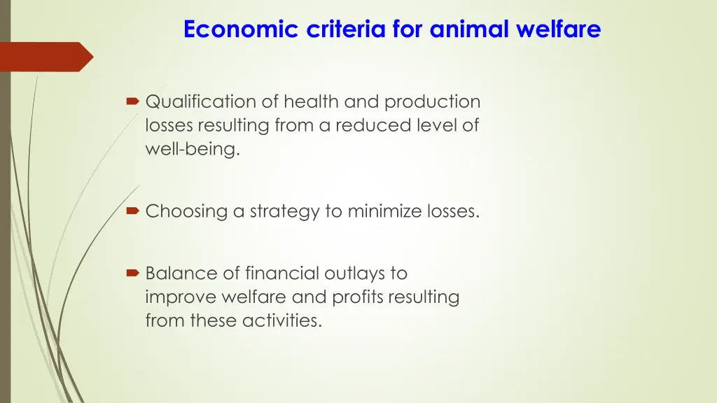 economic criteria for animal welfare