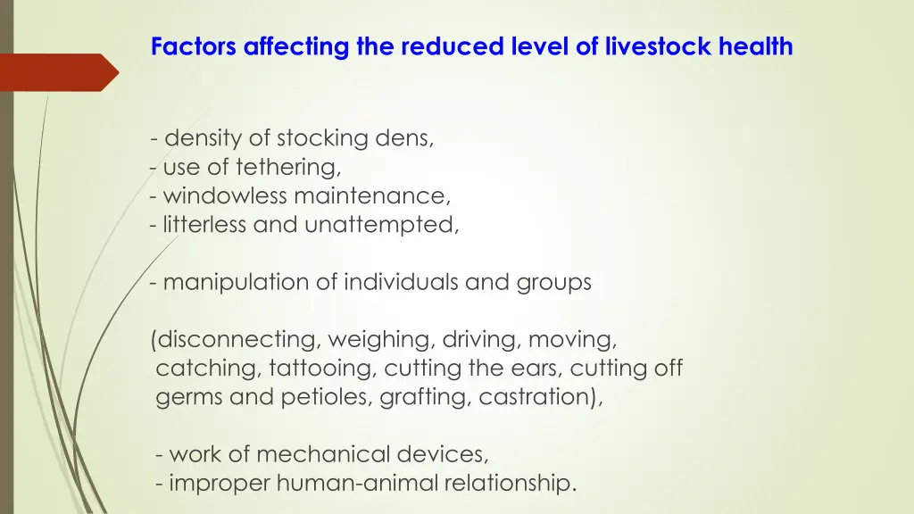 factors affecting the reduced level of livestock