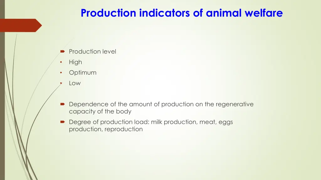 production indicators of animal welfare