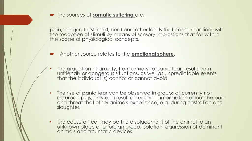 the sources of somatic suffering are