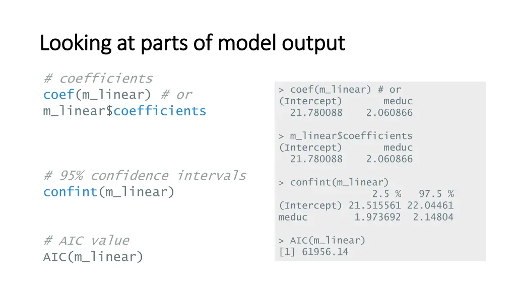 looking at parts of model output looking at parts