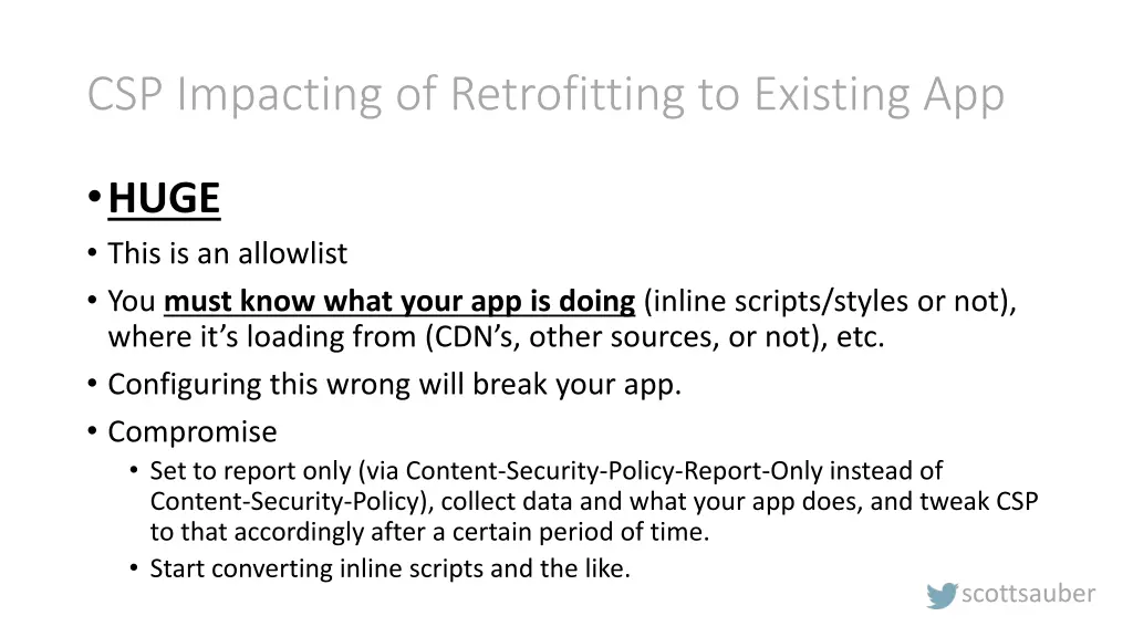 csp impacting of retrofitting to existing app