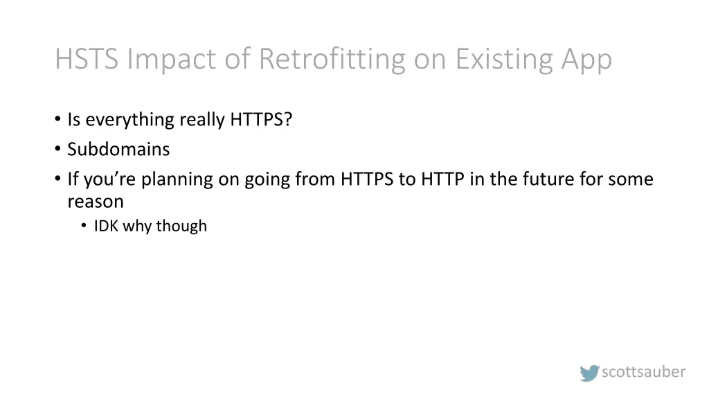 hsts impact of retrofitting on existing app