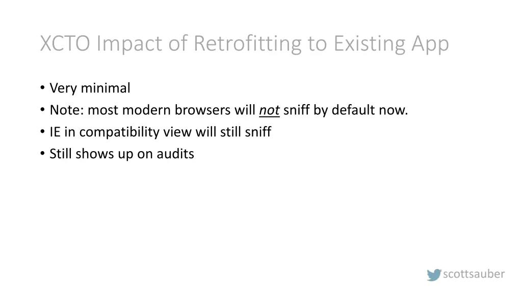 xcto impact of retrofitting to existing app