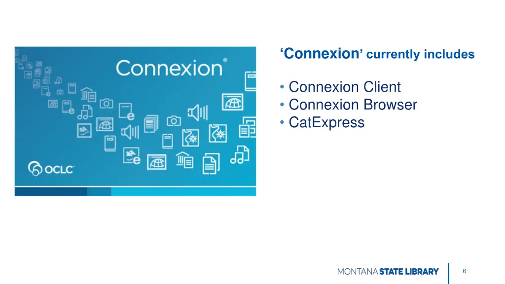 connexion currently includes