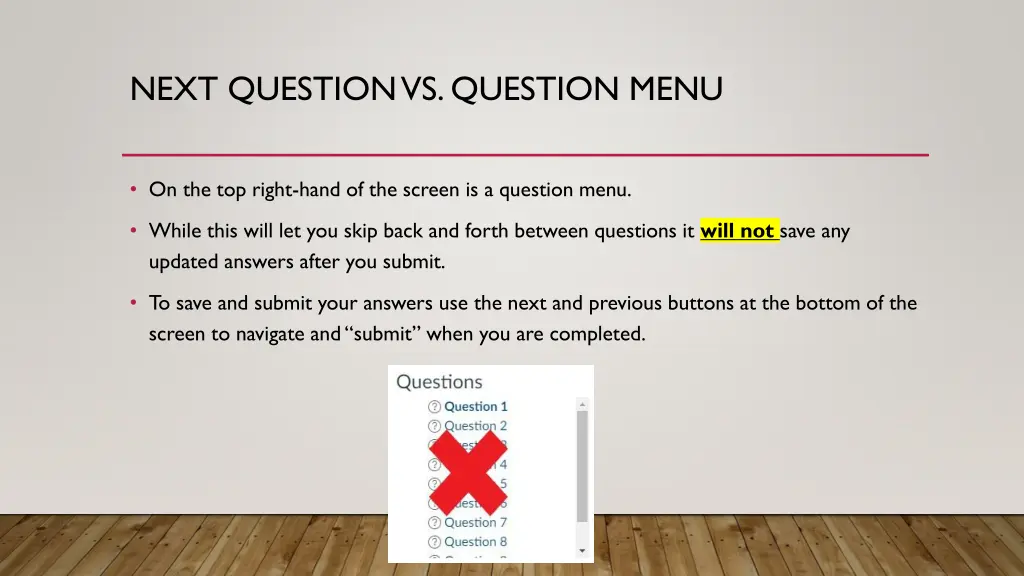 next question vs question menu