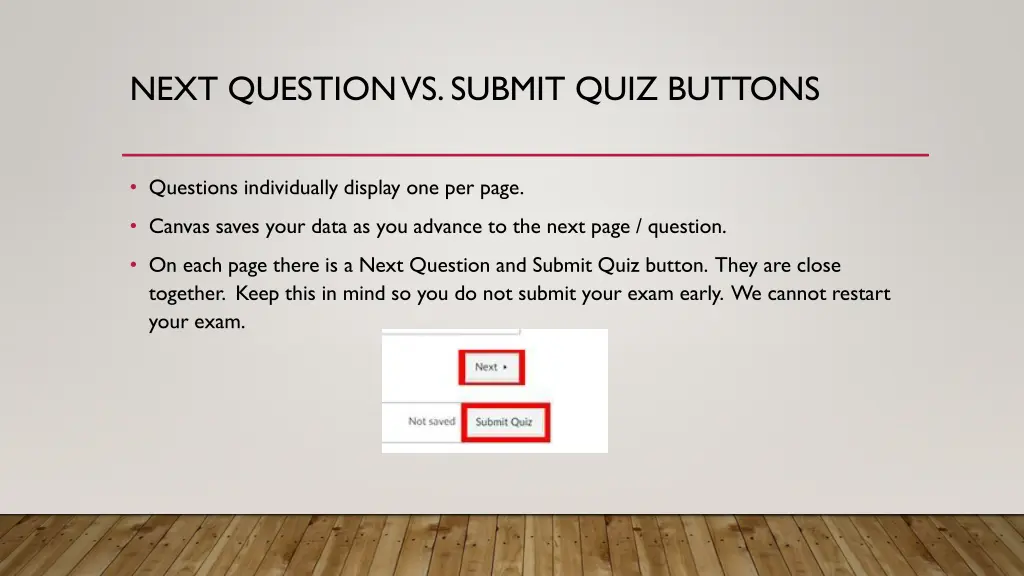 next question vs submit quiz buttons