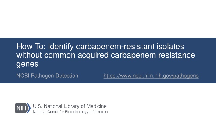 how to identify carbapenem resistant isolates