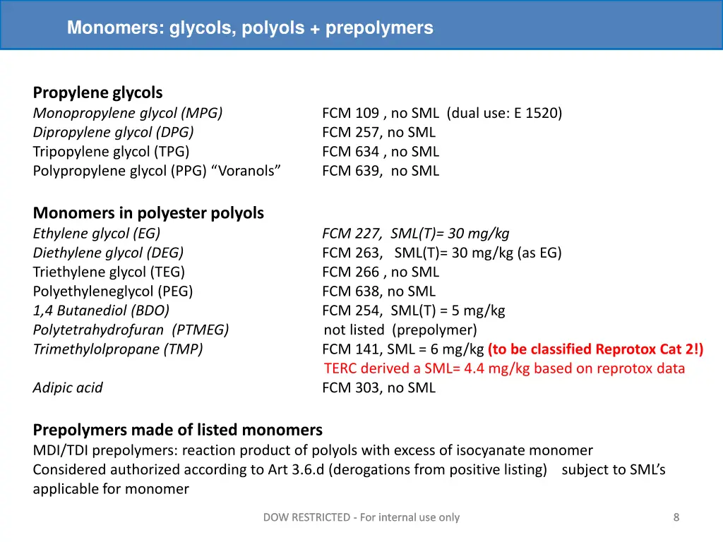 monomers glycols polyols prepolymers