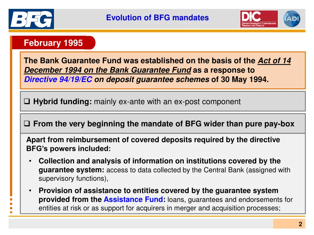 evolution of bfg mandates