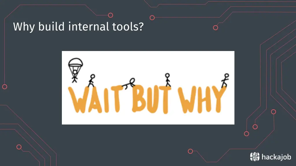 why build internal tools