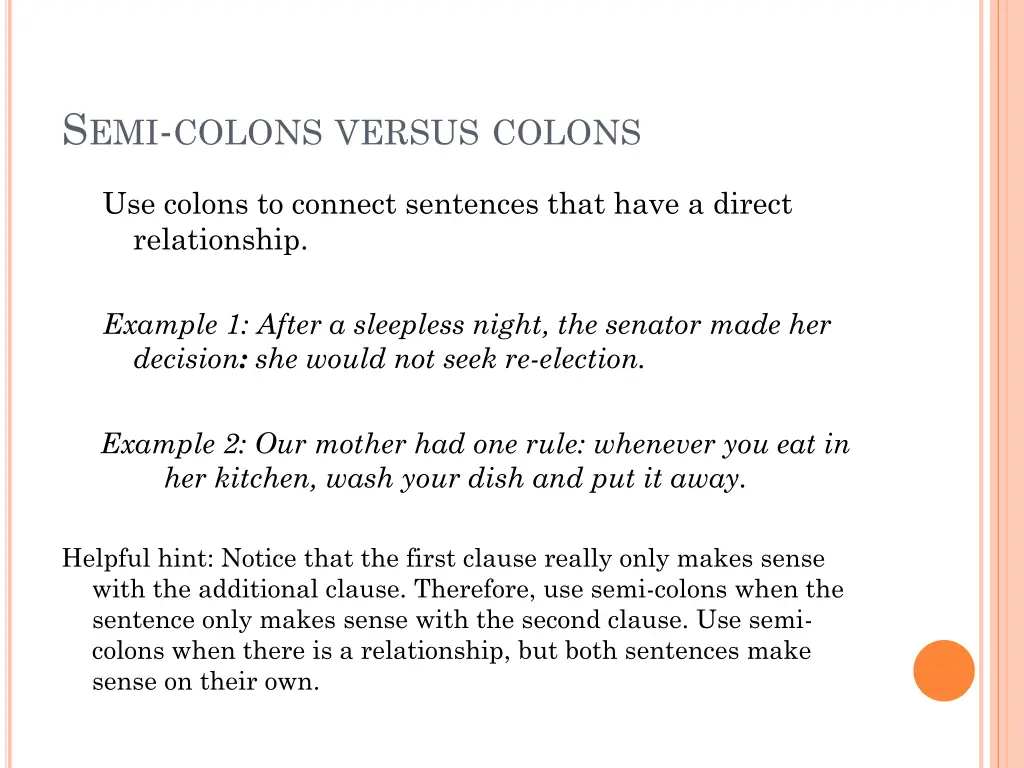 s emi colons versus colons