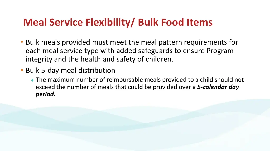 meal service flexibility bulk food items