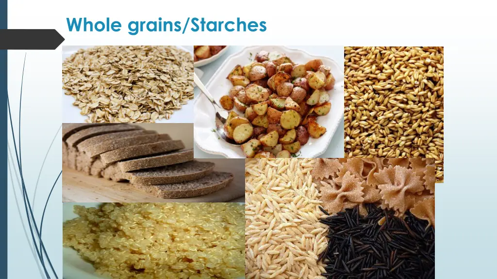 whole grains starches