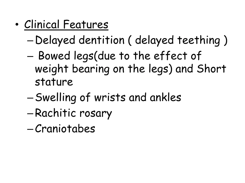 clinical features delayed dentition delayed