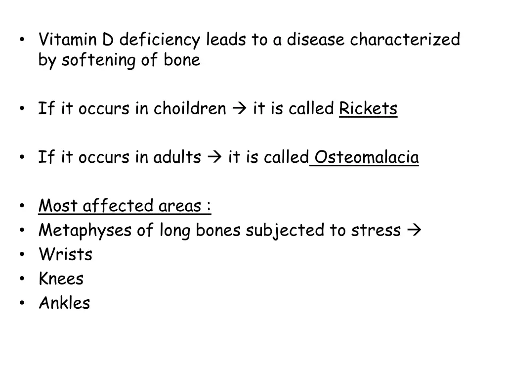 vitamin d deficiency leads to a disease