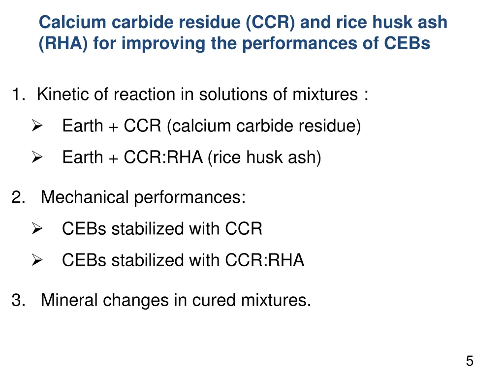 calcium carbide residue ccr and rice husk