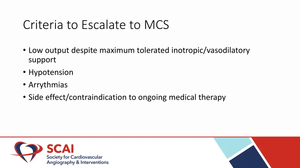 criteria to escalate to mcs