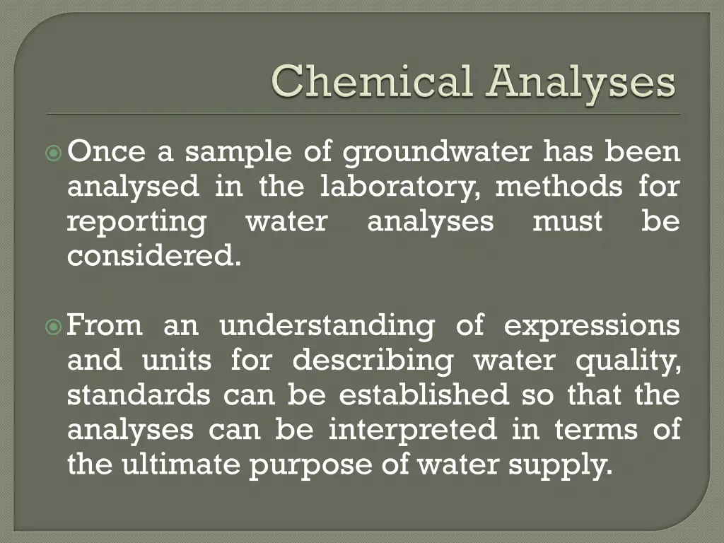 once a sample of groundwater has been analysed