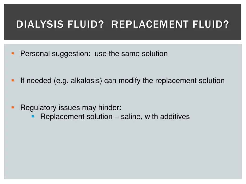 dialysis fluid replacement fluid