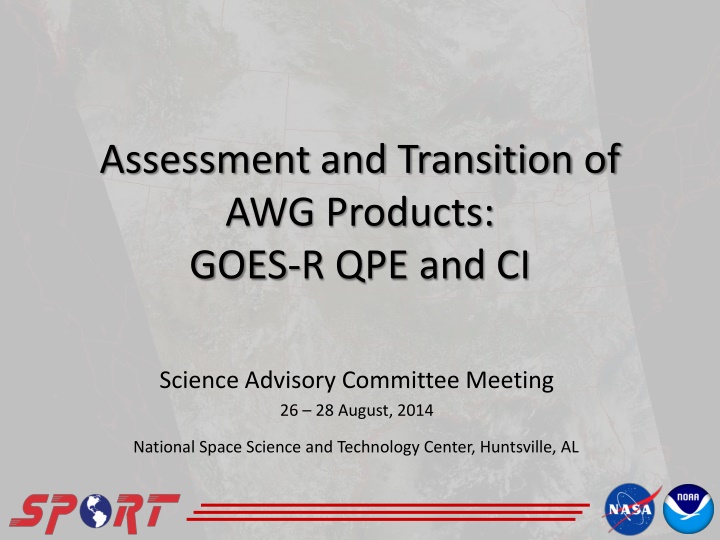 assessment and transition of awg products goes