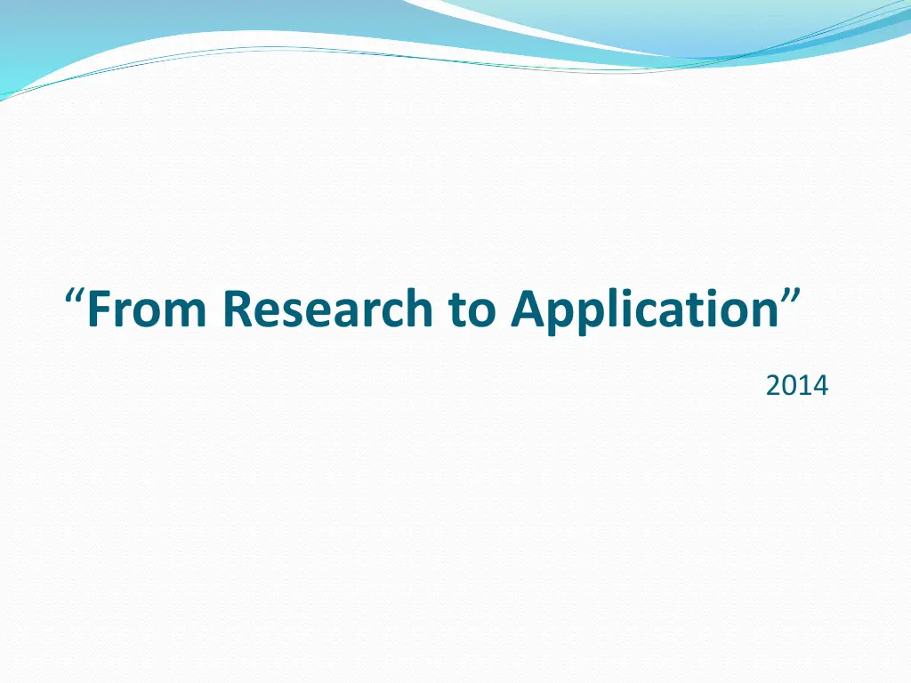 from research to application