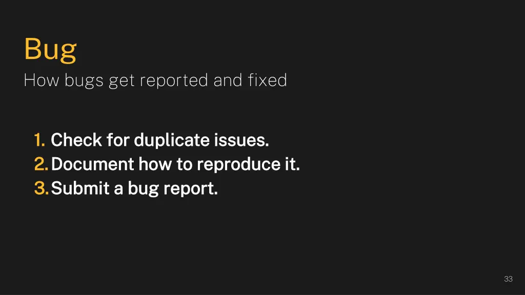 bug how bugs get reported and fixed