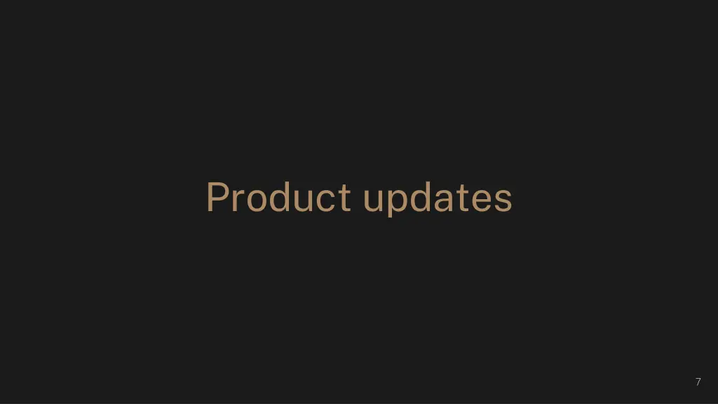 product updates