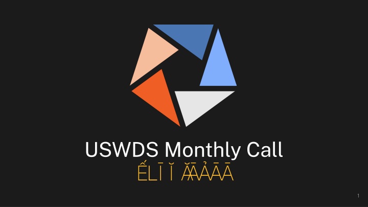 uswds monthly call jun e 2022