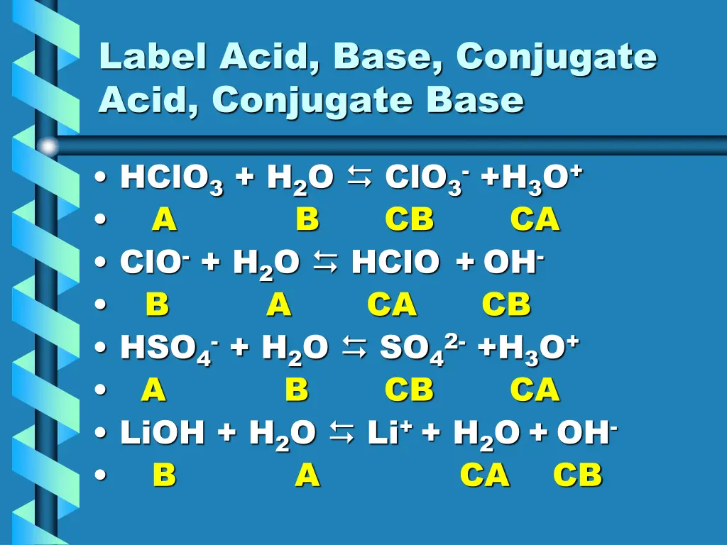 label acid base conjugate acid conjugate base