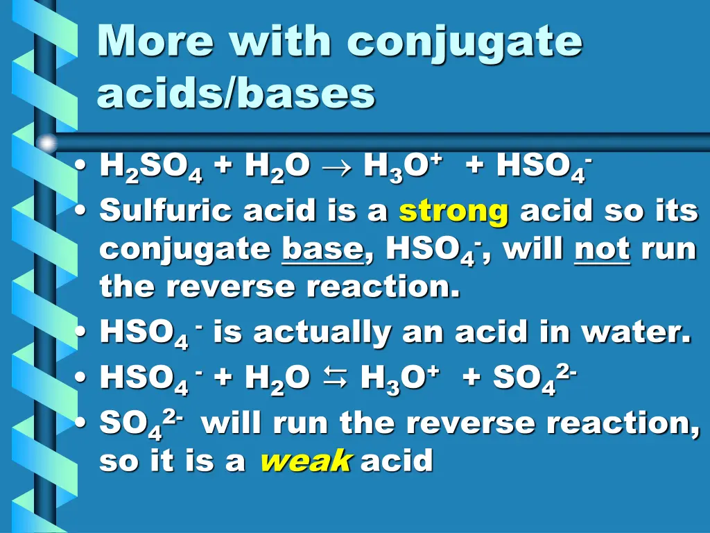 more with conjugate acids bases