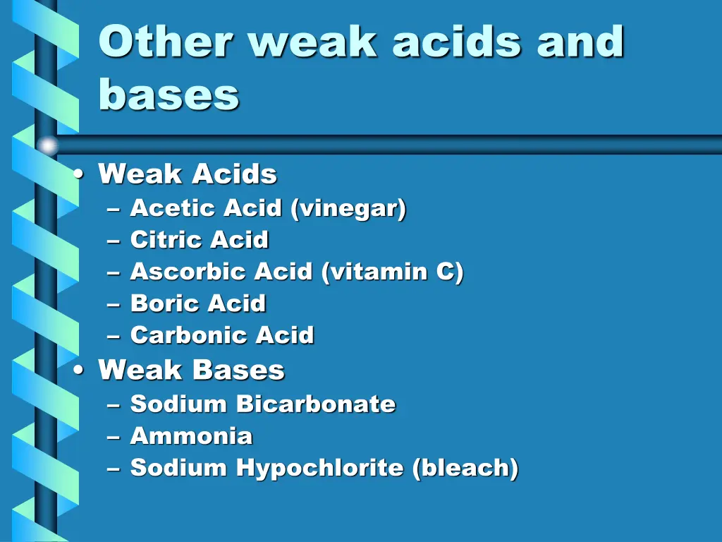 other weak acids and bases