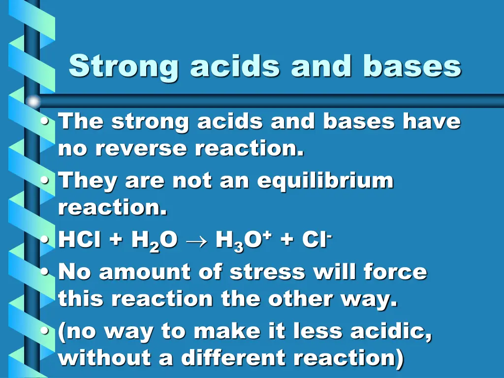 strong acids and bases