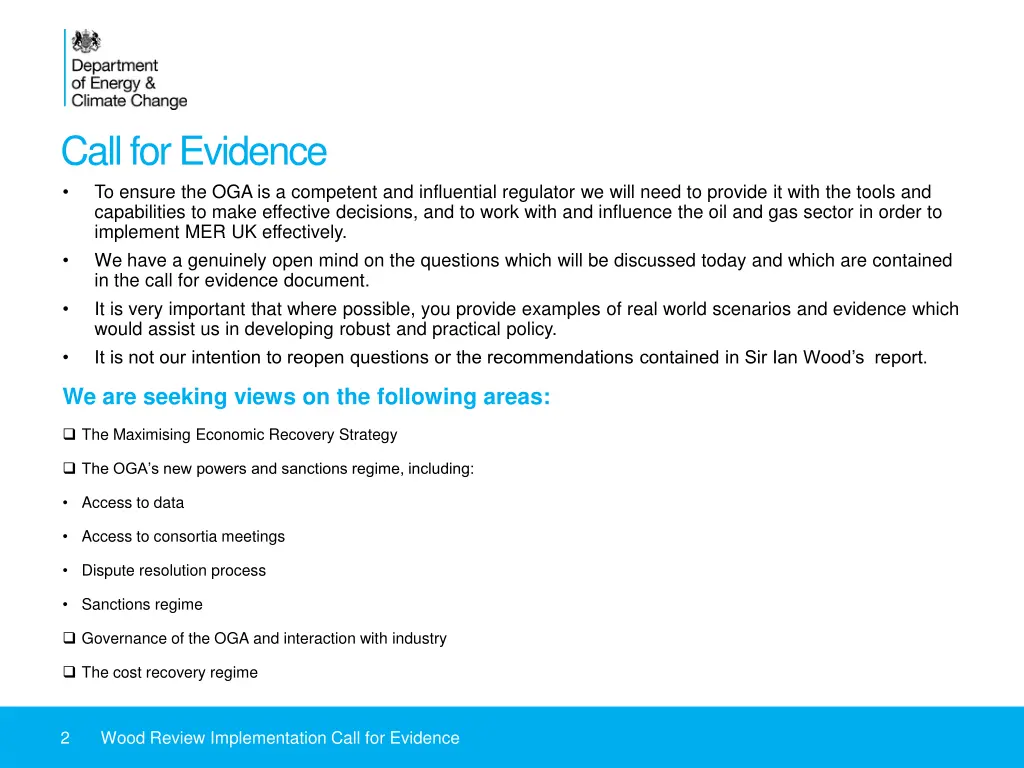 call for evidence to ensure