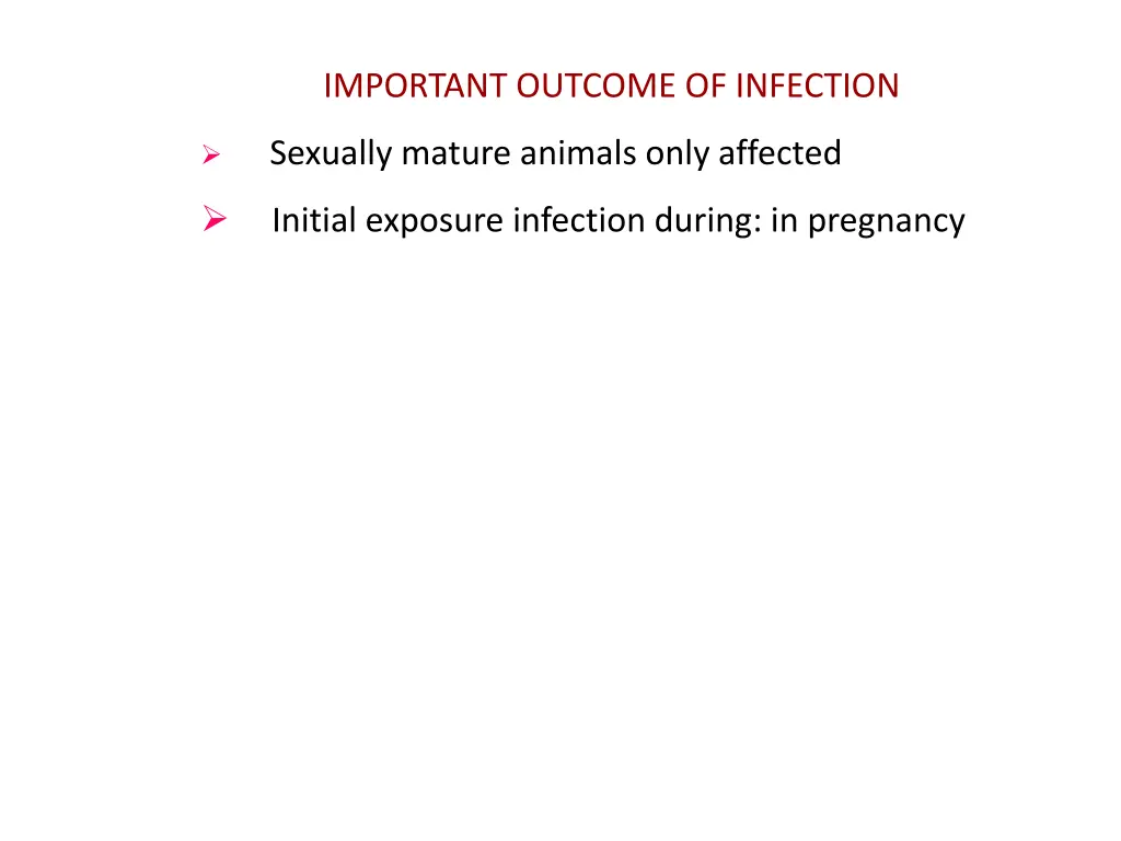 important outcome of infection