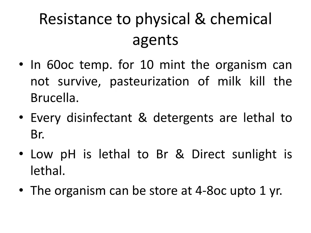 resistance to physical chemical agents