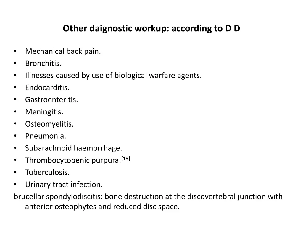 other daignostic workup according to d d