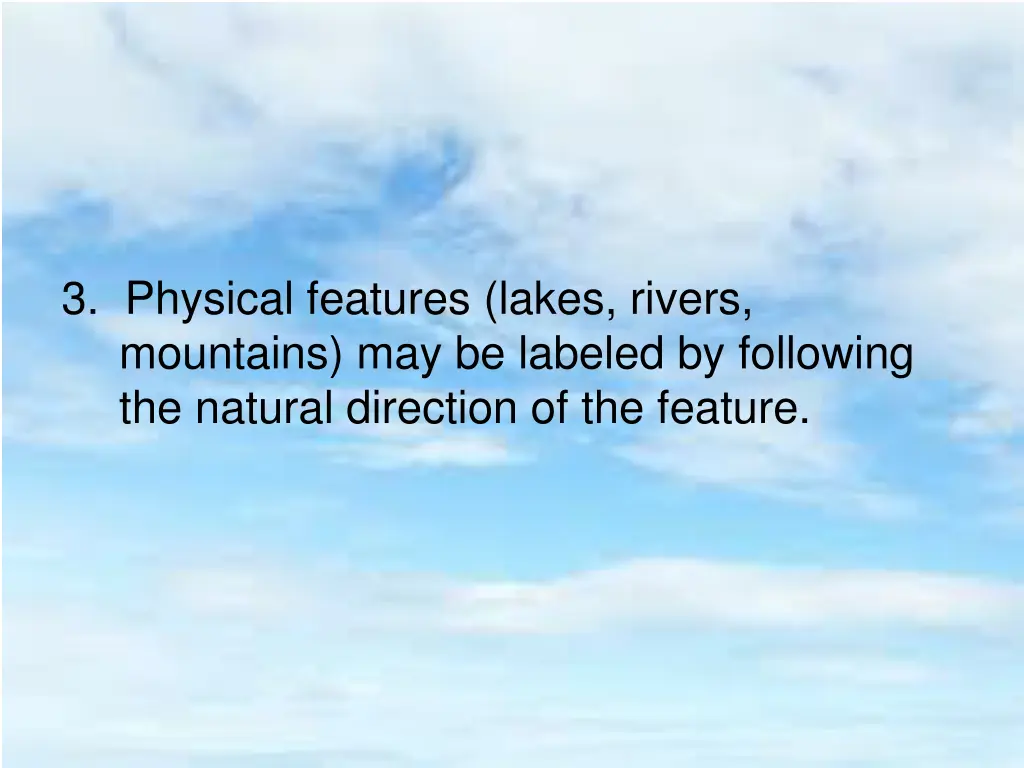 3 physical features lakes rivers mountains